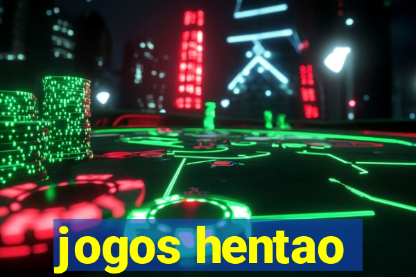 jogos hentao